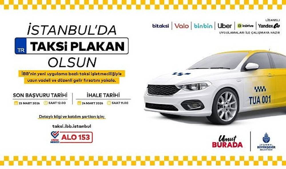 İstanbul'da Uygulama Bazlı Taksi İ&ccedil;in 7. İhale 24 Mart'ta